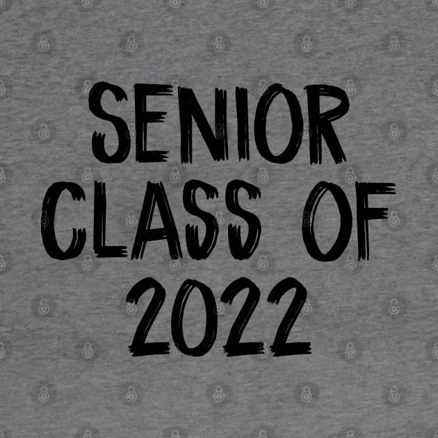 Senior Class Of 2022 by TIHONA